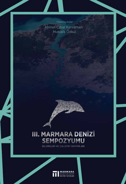 III. Marmara Denizi Sempozyumu Bildiriler Kitabı