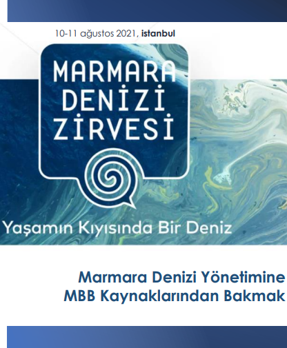 Marmara Denizi Yönetimine MBB Kaynaklarından Bakmak