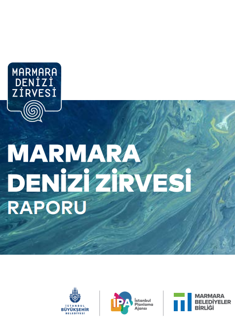Marmara Denizi Zirvesi Sonuç Raporu