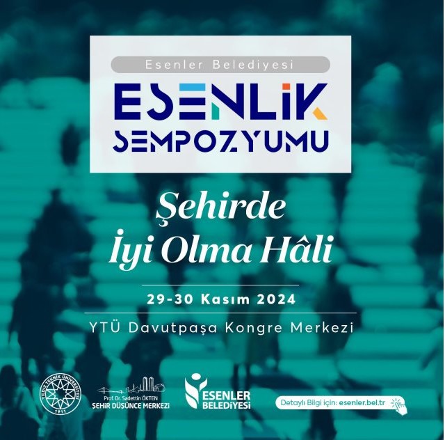 Esenlik Sempozyumu: Şehirde İyi Olma Hâli 