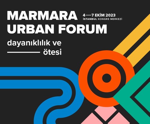 4-7 Ekim’de Düzenlenecek Marmara Urban Forum'un Kayıtları Açıldı
