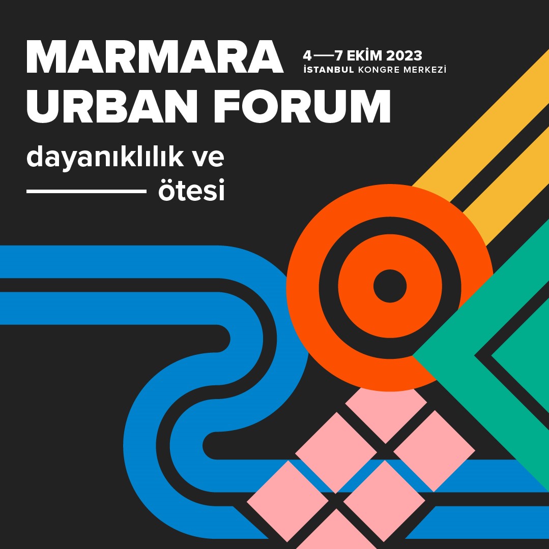 4-7 Ekim’de Düzenlenecek Marmara Urban Forum'un Kayıtları Açıldı}