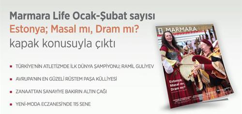 Marmara Life'ın Yeni Sayısı Çıktı