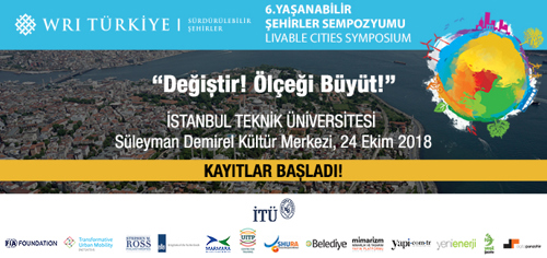 Yaşanabilir Şehirler Sempozyumu 24 Ekim’de İstanbul’da