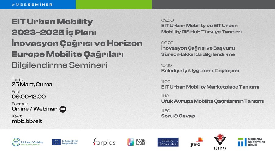 EIT Urban Mobility 2023-2025 İş Planı İnovasyon ve Horızon Europe Mobilite Çağrıları Bilgilendirme Semineri Düzenleniyor}